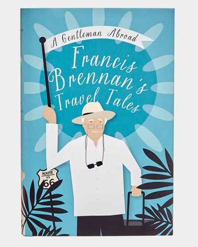 A Gentleman Abroad: Francis Brennan's Travel Tales thumbnail